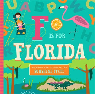 F Is For Florida - Kids' Educational Book
