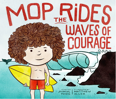 MOP Rides the Waves of Courage Book