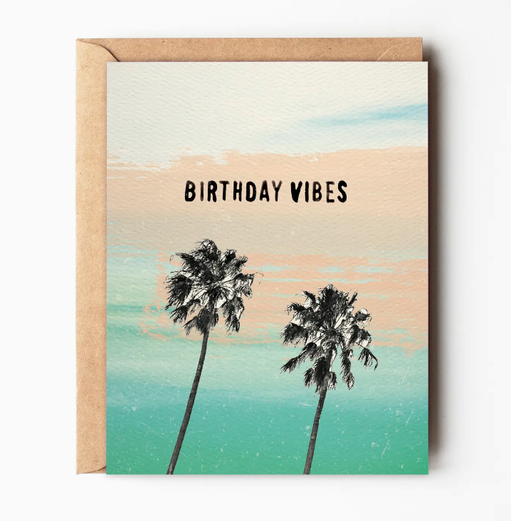 Birthday Vibes - Summer California Birthday Card