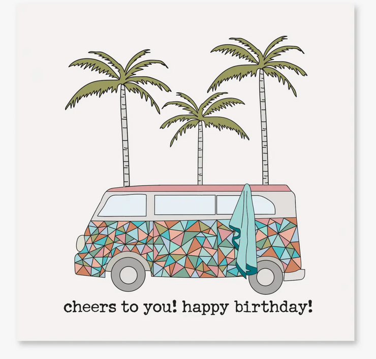 Cheers To You! Happy Birthday Card