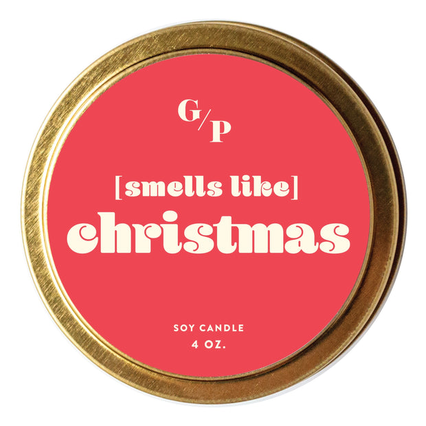 [Smells Like] Christmas Just Because 4 oz. Candle Tin