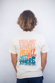 Feeling Swell - We're All Out There Tee