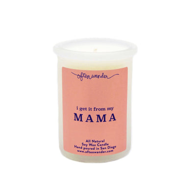 I Get it From My Mama Candle