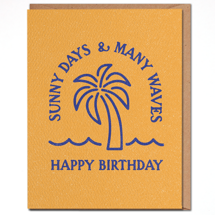 Sunny Days Many Waves - Beach Birthday Card